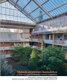 Glasade utrymmen i bostadshus
