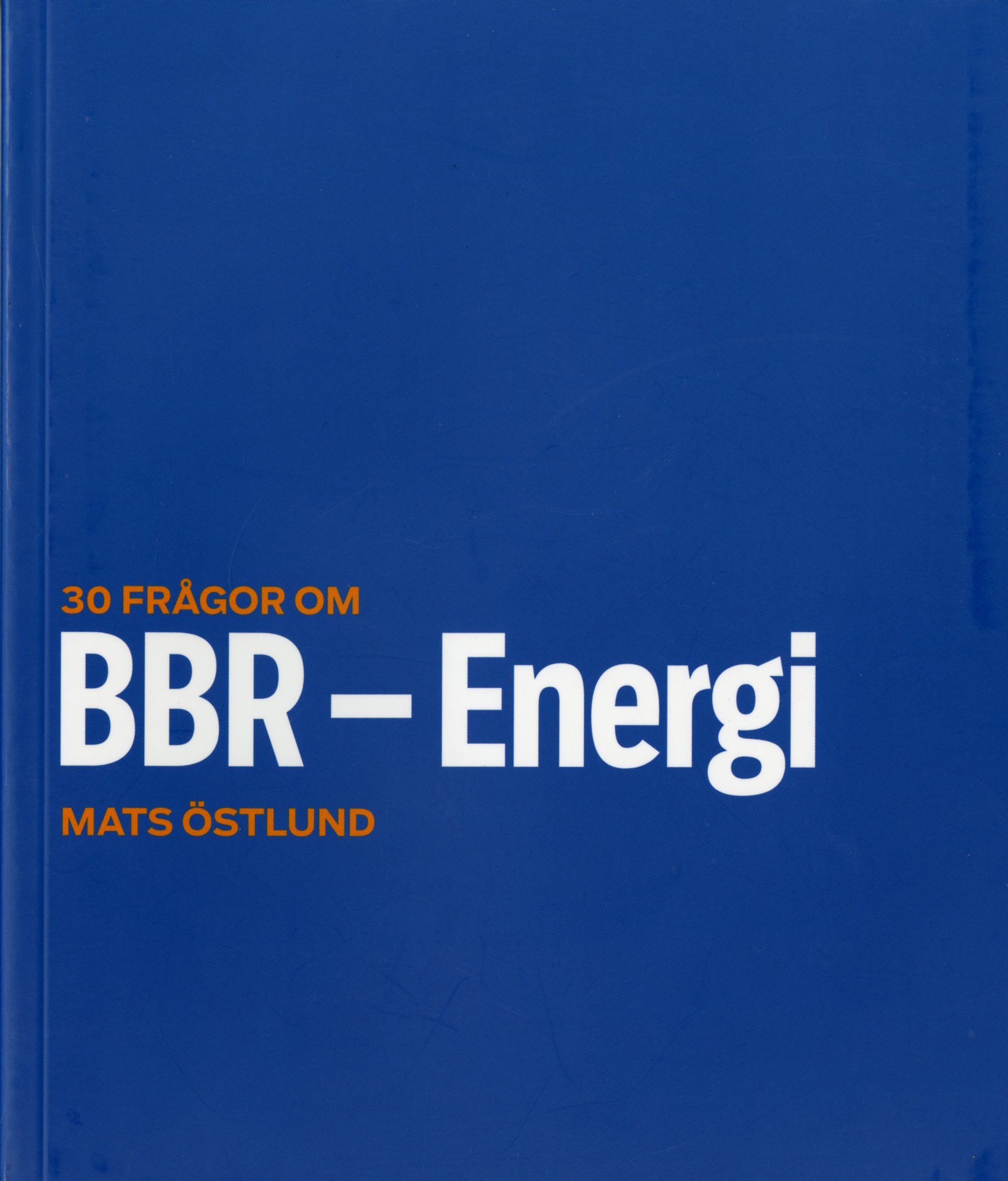 30 frågor om BBR - Energi
